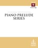 Piano Prelude Series: Lutheran Service Book, Vol. 9